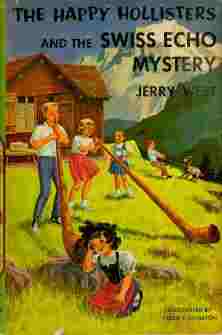 The Happy Hollisters and the Swiss Echo Mystery