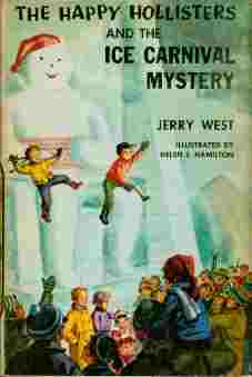 The Happy Hollisters and the Ice Carnival Mystery