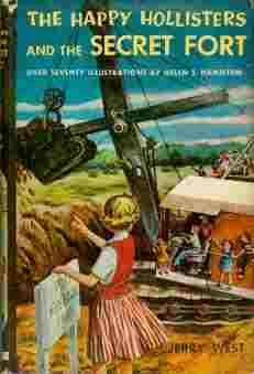 The Happy Hollisters and the Secret Fort