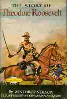 The Story of Theodore Roosevelt
