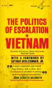 The Politics of Escalation in Vietnam