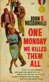 One Monday We Killed Them All