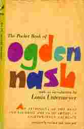 The Pocket Book of Ogden Nash - An anthology of the best and favorite poems of America's lighthearted laureate