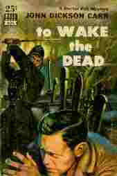 To Wake the Dead