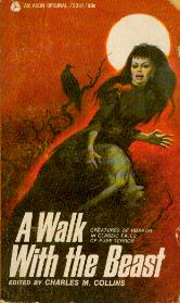 A Walk with the Beast - Creatures of Horror in Classic Tales of Pure Terror
