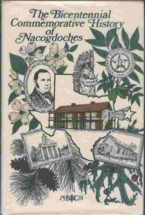 The Bicentennial History of Nacogdoches