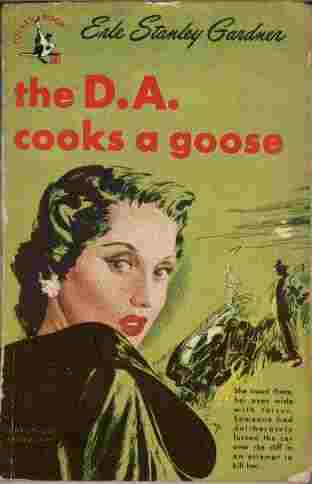 The D.A. Cooks a Goose