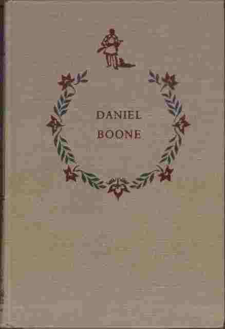 Daniel Boone - The Opening of the Wilderness