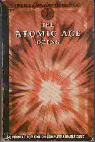 The Atomic Age Opens