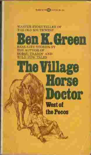 The Village Horse Doctor - West of the Pecos