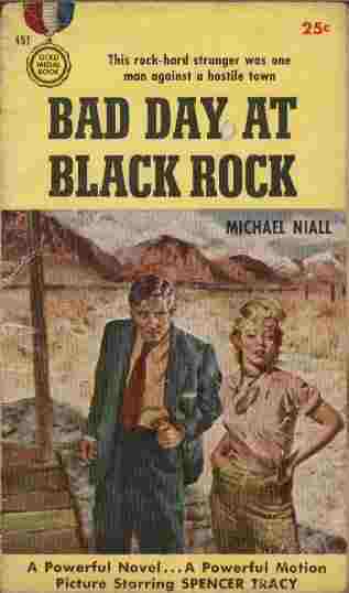 Bad Day At Black Rock - This rock-hard stranger was one man against a hostile town