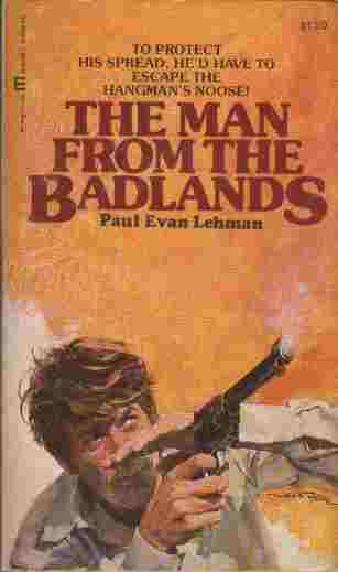 The Man from the Badlands - To protect his spread, he'd have to escape the hangman's noose!