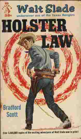 Holster Law - Walt Slade - Undercover Ace of the Texas Rangers