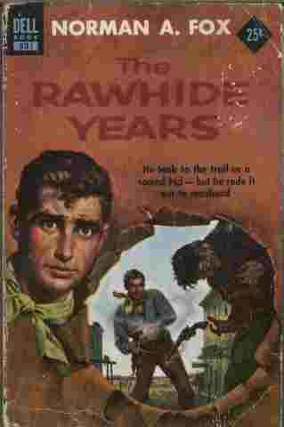 The Rawhide Years