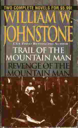 Trail of the Mountain Man / Revenge of the Mountain Man
