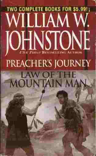 Preacher's Journey / Law of the Mountain Man