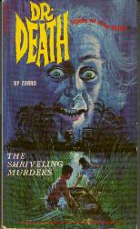 The Shriveling Murders - Stalking Out of the Thrties.
