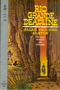 Rio Grande Deadline - He rode straight into ambush!