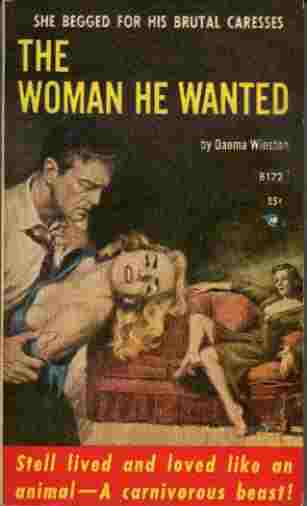 The Woman He Wanted - She Begged for His Brutal Caresses