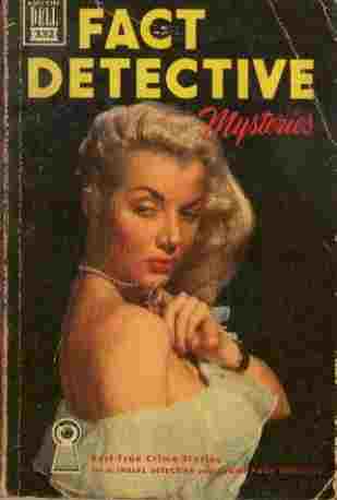 Fact Detective Mysteries - Best True Crime Stories from Inside Detective and Front Page Detective