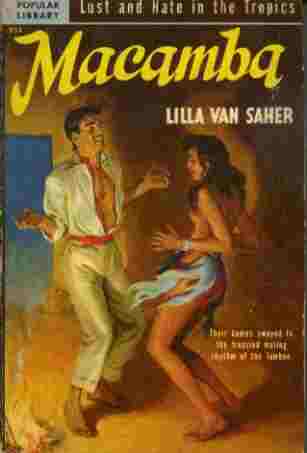 Macamba - Lust and Hate in the Tropics