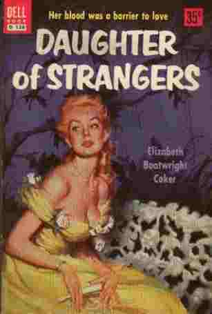 Daughter of Strangers - Her Blood was a Barrier to Love