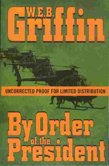 By Order of the President