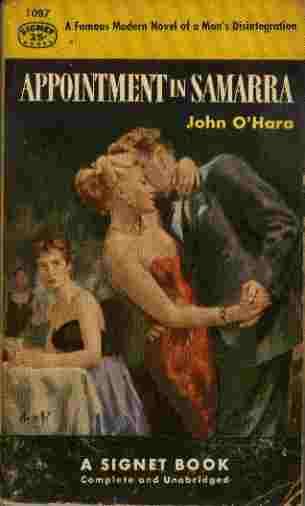 Appointment in Samarra - A Famous Modern Novel of a Man's Disintegration