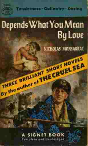 Depends What You Mean By Love - Three Brilliant Short Novels By the Author of 