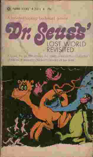 Dr. Seuss' Lost World Revisited