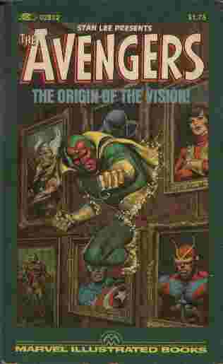 Stan Lee Presents The Avengers - The Origin of the Vision!