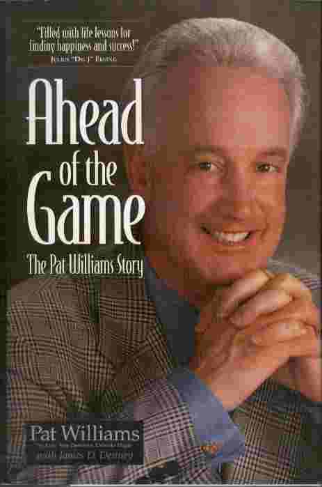 Ahead of the Game - The Pat Williams Story
