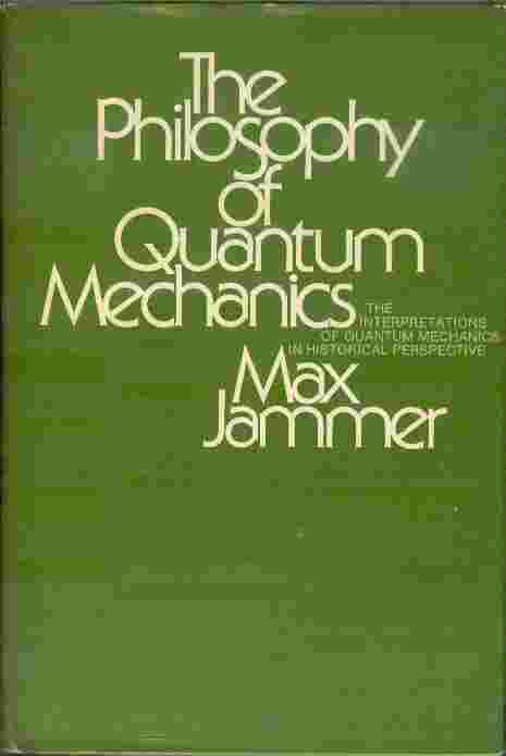 The Philosophy of Quantum Mechanics - The Interpretations of Quantum Mechanics in Historical Perspective