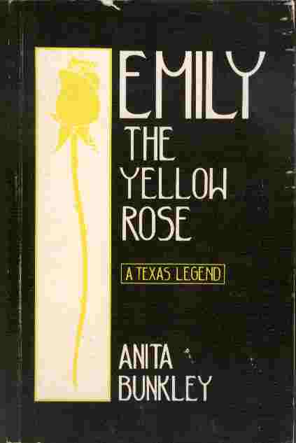 Emily the Yellow Rose - A Texas Legend