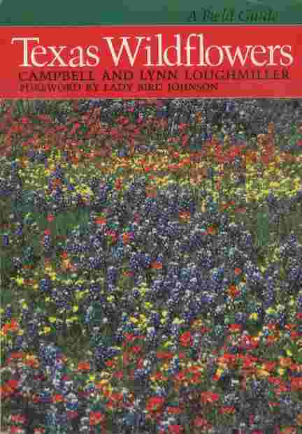 Texas Wildflowers - Foreword by Lady Bird Johnson