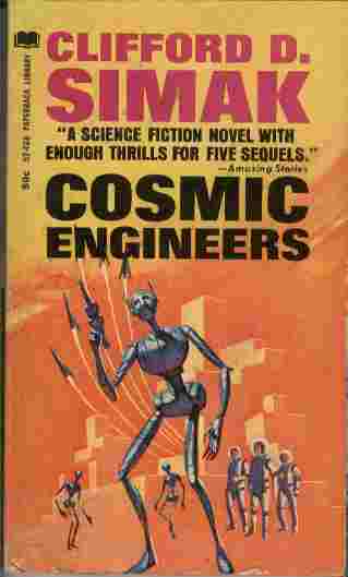 Cosmic Engineers