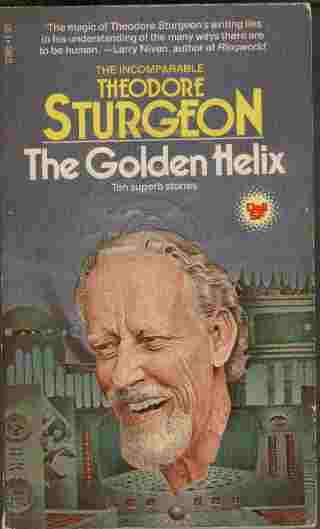 The Golden Helix - Ten superb stories