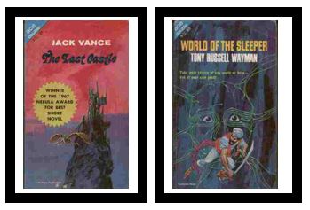 The Last Castle / World of the Sleeper - / Take your choice of any world or time - but at your own peril!