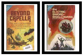 Beyond Capella / The Electric Sword-Swallowers - They gave him an expendable ship, a screwball crew, and an enemy nobody could locate / Every man his own Napoleon
