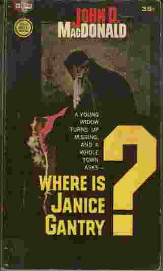 Where is Janice Gantry - A young widow turns up missing, and a whole town asks -