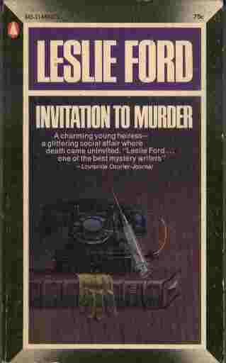 Invitation to Murder - A charming young heiress - a glittering social affair where death came uninvited.
