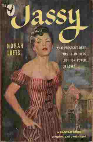 Jassy - What possessed her.Was it madness. Lust for power. or love