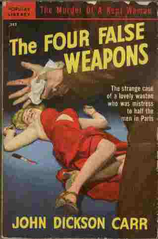 The Four False Weapons - The strange case of a lovely wanton who was mistress to half the men in Paris