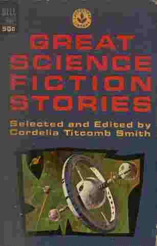 Great Science Fiction Stories - Eleven great stories selected from the all time best in the field of science fiction
