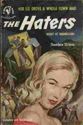 The Haters - Her lie drove a whole town mad