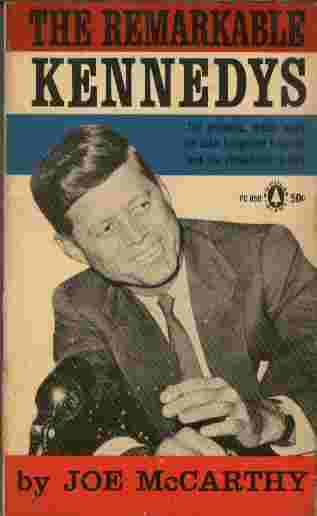 The Remarkable Kennedys - The dramatic inside story of John Fitzgerald Kennedy and his remarkable family.