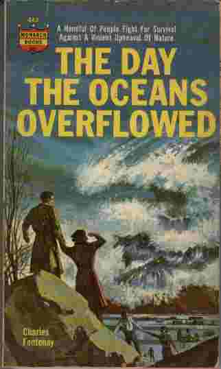 The Day the Oceans Overflowed - A handful of people fight for survival against a violent upheaval of nature