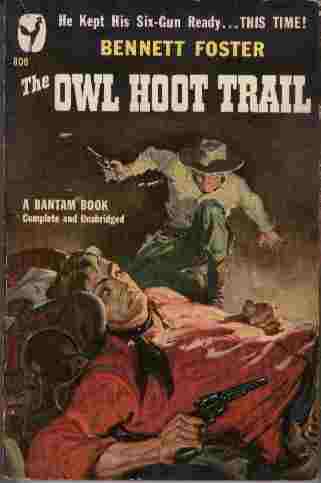 The Owl Hoot Trail - He kept his six-gun ready.this time!