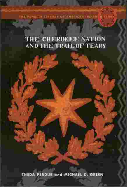 The Cherokee Nation and the Trail of Tears