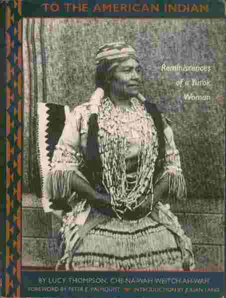 Reminiscences of a Yurok Woman